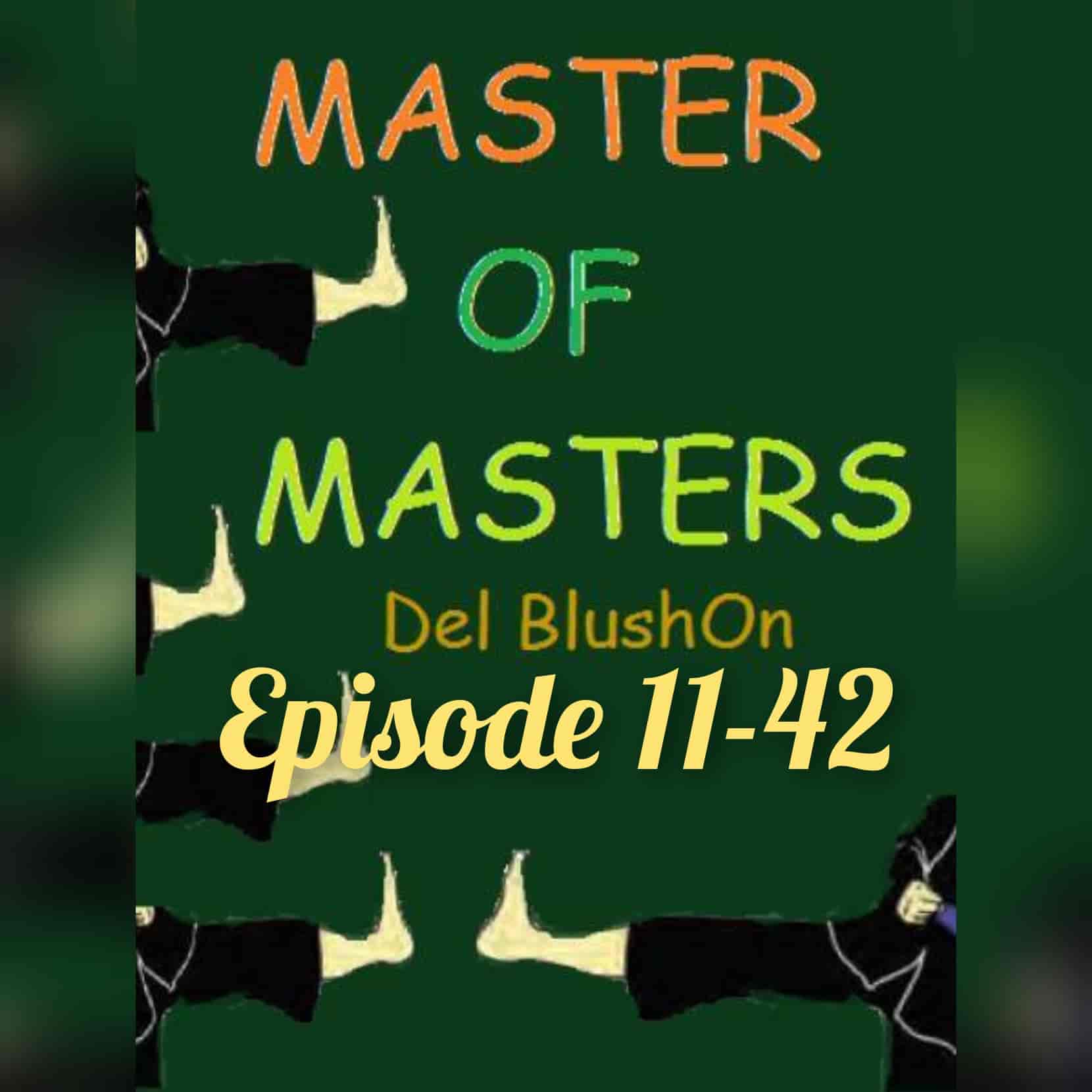 Master of Masters E 11-42