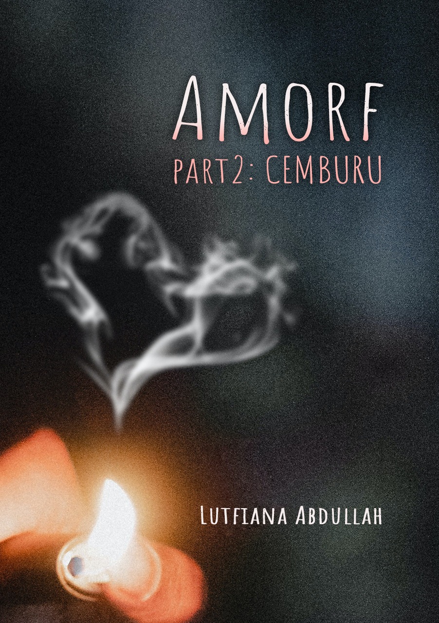 Amorf Part 2: CEMBURU