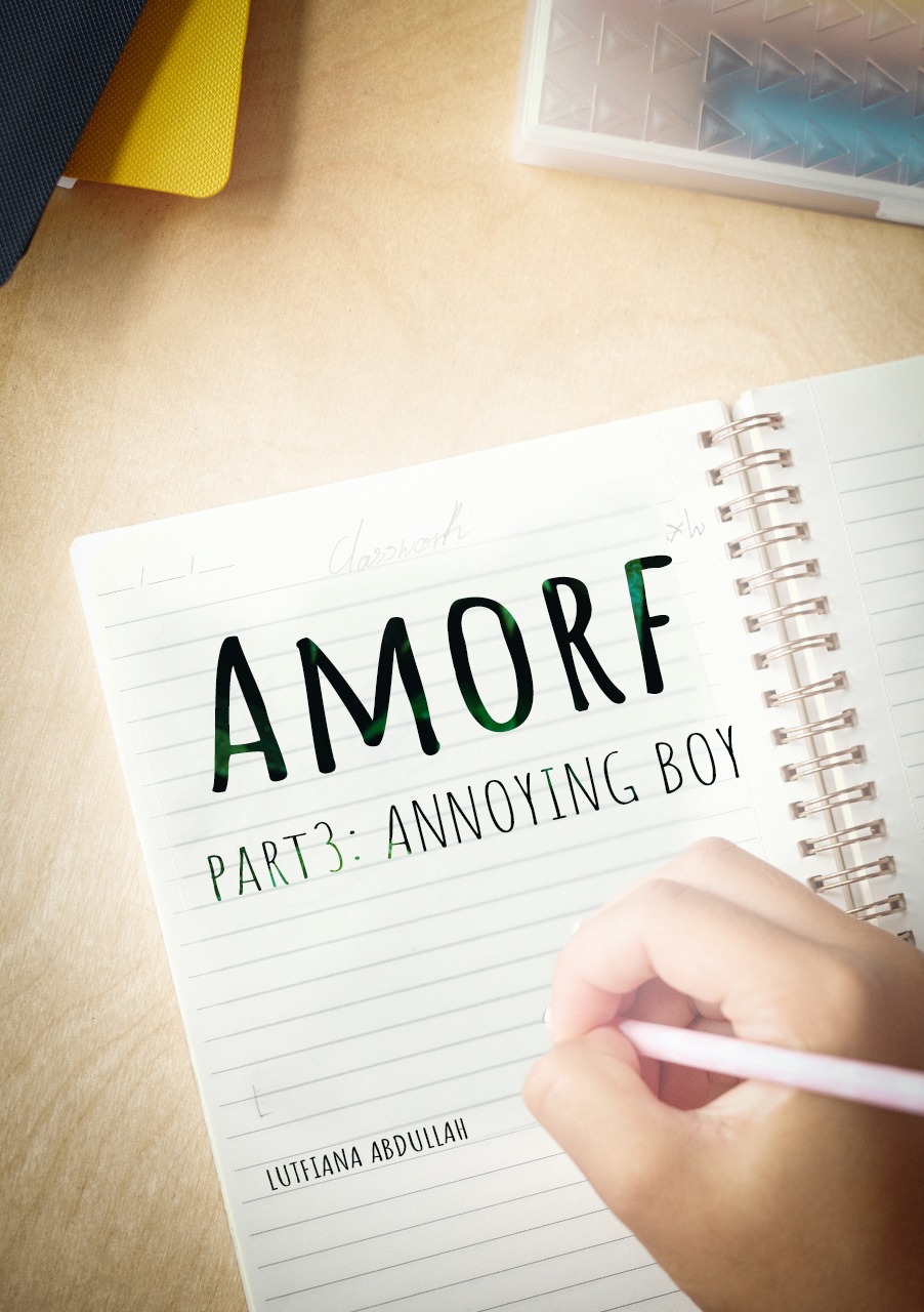 Amorf Part 3: Annoying Boy